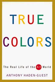Cover of: True Colors by Anthony Haden-Guest