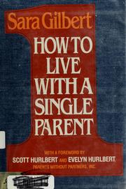 Cover of: How to live with a single parent