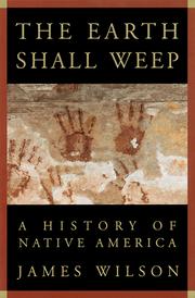 Cover of: The Earth Shall Weep: A  History of Native America