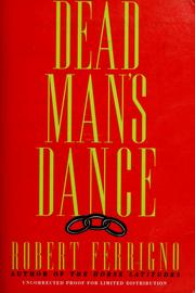 Cover of: Dead man's dance by Robert Ferrigno