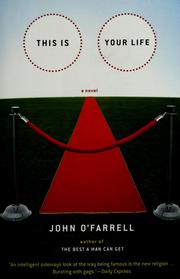 Cover of: This is your life by John O'Farrell