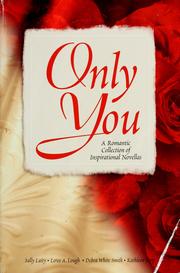 Cover of: Only you by Sally Laity ... [et al.].
