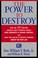 Cover of: The Power to Destroy