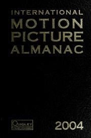 Cover of: International Motion Picture Almanac 2004 (International Motion Picture Almanac) by Tracy Stevens