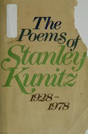 The poems of Stanley Kunitz, 1928-1978 by Stanley  Kunitz