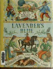 Cover of: Lavender's blue: a book of nursery rhymes