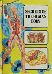 Cover of: Secrets of the human body