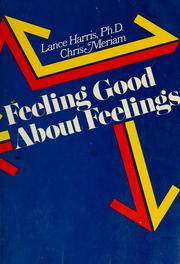 Cover of: Feeling good about feelings: a workbook for self-understanding and personality exploration