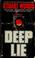 Cover of: Deep lie