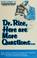 Cover of: Dr. Rice, here are more questions ...