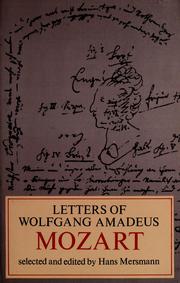 Cover of: Letters of Wolfgang Amadeus Mozart. by Wolfgang Amadeus Mozart