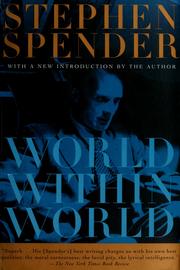 Cover of: World within world by Stephen Spender