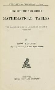 Cover of: Logarithmic and other mathematical tables: with examples of their use and hints on the art of computation