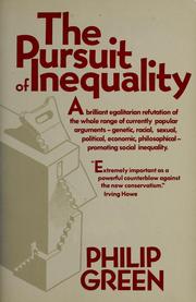 Cover of: The pursuit of inequality by Philip Green