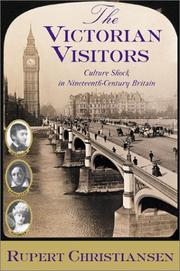 Cover of: The Victorian visitors by Rupert Christiansen