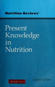 Cover of: Present knowledge in nutrition.