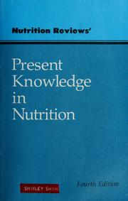 Cover of: Present knowledge in nutrition. by 