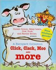 Cover of: A Barnyard Collection: Click, Clack, Moo and More by 