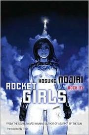 Rocket Girls (Rocket Girls #1) by Housuke Nojiri