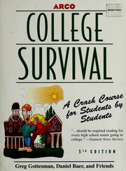 Cover of: College survival by Greg Gottesman
