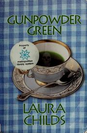 Cover of: Gunpowder Green (A Tea Shop Mystery, #2) by Laura Childs