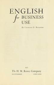 Cover of: English for business use by Charles Gottshall Reigner