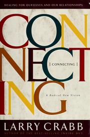 Cover of: Connecting by Lawrence J. Crabb