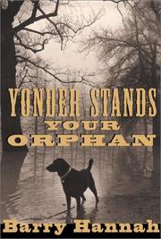 Cover of: Yonder stands your orphan
