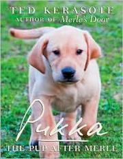 Cover of: Pukka by as told by Pukka to Ted Kerasote.