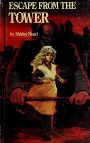 Cover of: Escape from the tower by Shirley Nagel