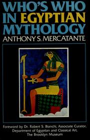Cover of: Who's who in Egyptian mythology by Anthony S. Mercatante
