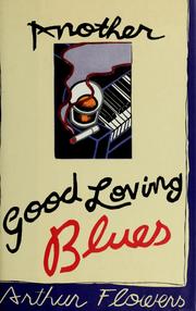 Cover of: Another good loving blues | A. R. Flowers