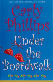 Cover of: Under the boardwalk by Carly Phillips.