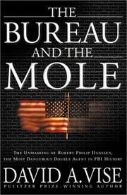 Cover of: The Bureau and the Mole by David A. Vise, David A. Vise