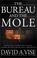 Cover of: The Bureau and the Mole