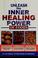 Cover of: Unleash the inner healing power of foods