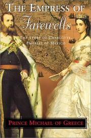 Cover of: The Empress of Farewells by Prince of Greece Michael, Prince Michael of Greece