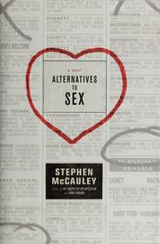 Cover of: Alternatives to sex by Stephen McCauley