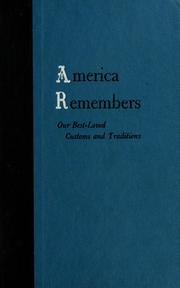 Cover of: America remembers; our best-loved customs and traditions