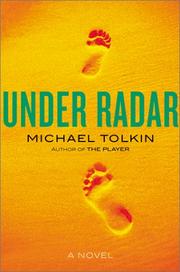 Cover of: Under radar by Michael Tolkin