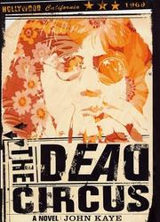Cover of: The dead circus: a novel