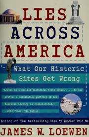 Cover of: Lies across America by James W. Loewen