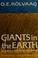 Cover of: Giants in the earth.