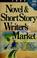 Cover of: Novel & short story writer's market