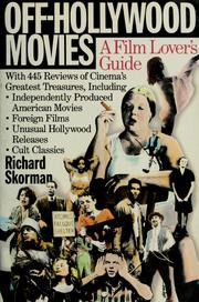 Cover of: Off-Hollywood movies: a film lover's guide