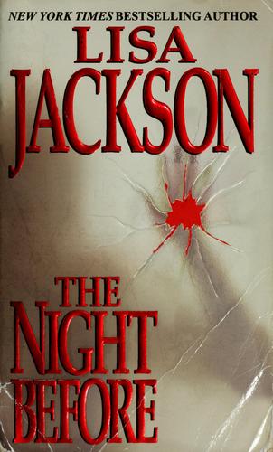 The  night before by Lisa Jackson
