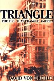 Cover of: Triangle: The Fire That Changed America