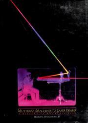 Cover of: Muttering machines to laser beams by Herbert J. Hackenburg