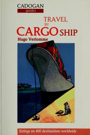 Cover of: Travel by Cargo Ship by Hugo Verlomme, Michael Hagg, Tom Cunliffe, Cadogan Guides
