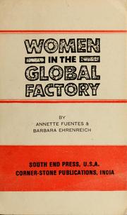 Cover of: Women in the global factory by Annette Fuentes